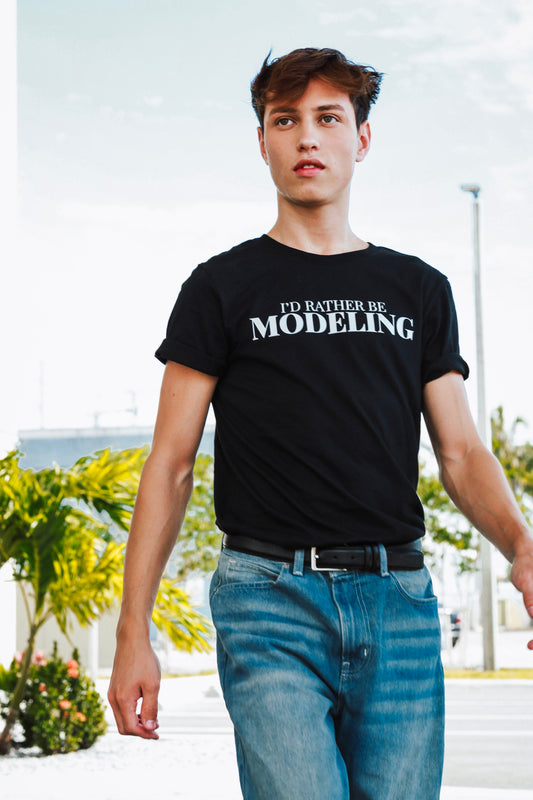 I'd Rather Be Modeling Graphic Tee